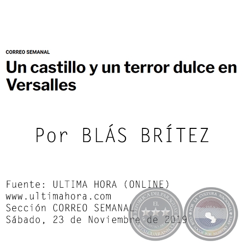 UN CASTILLO Y UN TERROR DULCE EN VERSALLES - Por BLÁS BRÍTEZ - Sábado, 23 de Noviembre de 2019